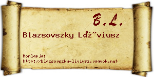 Blazsovszky Líviusz névjegykártya